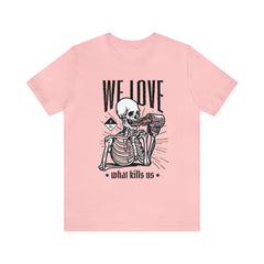 We Love Beer Shirt | Drink Beer Unisex T-Shirt