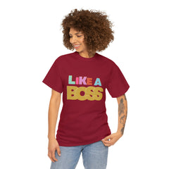 Like A Boss Shirt | Colorful Boss Vibes Statement Tee