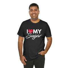 I Love My Sugar Shirt | Couple Love T-Shirt, Pair Girlfriend Boyfriend Matching Shirt
