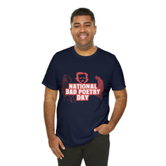 National Bad Poetry Day Shirt 3 | Poem T-Shirt