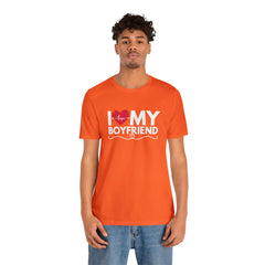 I Love My Boyfriend Shirt | Couple Love T-Shirt, Pair Girlfriend Boyfriend Matching Shirt