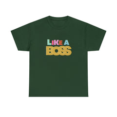 Like A Boss Shirt | Colorful Boss Vibes Statement Tee