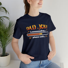 Loading Dad Joke Shirt | National Joke Day Tshirt