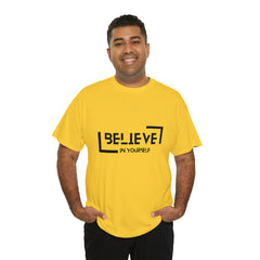 Believe In Yourself | Confidence Catalyst Statement Tee