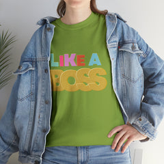 Like A Boss Shirt | Colorful Boss Vibes Statement Tee