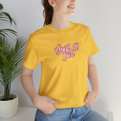 Spill the Tea Shirt | Spill it Girl Statement T-Shirt