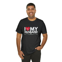 I Love My Husband Shirt | Couple Love T-Shirt, Pair Husband Wife Matching Shirt