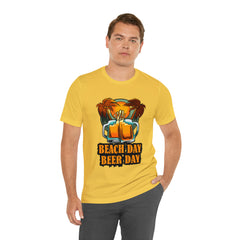 Beer Day Beach Day Shirt | Drink Beer Unisex T-Shirt