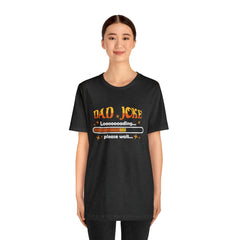 Loading Dad Joke Shirt | National Joke Day Tshirt
