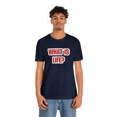 What Is Life? Existential Shirt | Ambiguous Existential Crisis T-Shirt