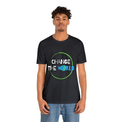 Change The World | Wear Your Impact Unisex T-Shirt
