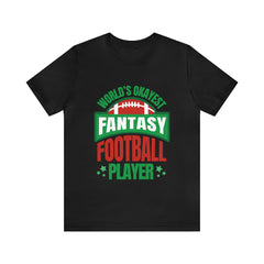Okayest Fantasy Football Shirt | Funny Fantasy Football Unisex T-Shirt