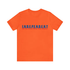 Happy Independence Day Shirt | July 4 Independent T-Shirt