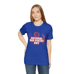 National Bad Poetry Day Shirt 3 | Poem T-Shirt