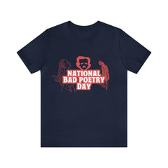 National Bad Poetry Day Shirt 3 | Poem T-Shirt