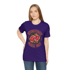 Everyday Grill Day Shirt | Grilling Meat Unisex T-Shirt