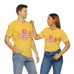 National Bad Poetry Day Shirt 3 | Poem T-Shirt