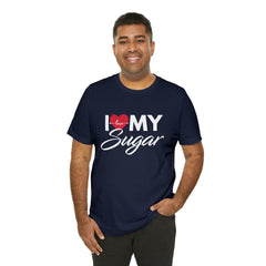 I Love My Sugar Shirt | Couple Love T-Shirt, Pair Girlfriend Boyfriend Matching Shirt