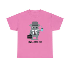 Have A Good Day Shirt | Cat Lover Unisex T-Shirt