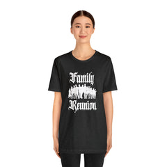 Family Reunion Urban Shirt | Family Love Unisex T-Shirt