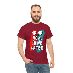 Grind Now, Shine Later Shirt | Hustler In Motion Unisex T-Shirt