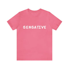 Sensitive Funny Shirt 2 | Hilarious Sensative Statement T-Shirt
