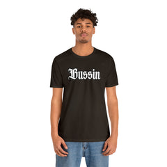 Bussin Street Shirt | Slang Urban Streetwear Unisex T-Shirt