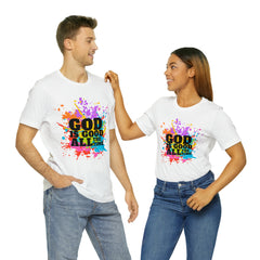 God Is Good All The Time Shirt | Faith In Fashion Unisex T-Shirt