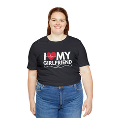 I Love My Girlfriend Shirt | Couple Love T-Shirt, Pair Girlfriend Boyfriend Matching Shirt