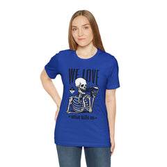 We Love Beer Shirt | Drink Beer Unisex T-Shirt