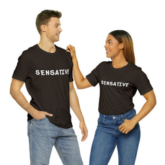 Sensitive Funny Shirt 2 | Hilarious Sensative Statement T-Shirt