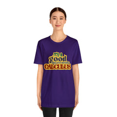 It's a Good Day to do Calculus Shirt | School Unisex T-Shirt