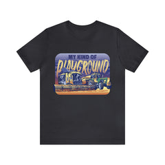 Tractor Farmer Playground Shirt | Tractor Enthusiast Unisex T-Shirt