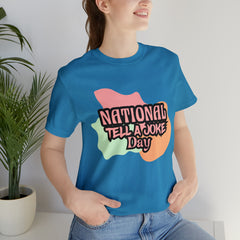 National Tell a Joke Day Shirt 2 | Humor Joke T-Shirt