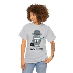 Have A Good Day Shirt | Cat Lover Unisex T-Shirt