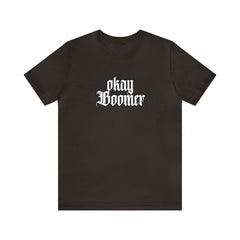 Okay Boomer Shirt | Ok, Boomer Karen Statement T-Shirt