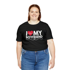 I Love My Boyfriend Shirt | Couple Love T-Shirt, Pair Girlfriend Boyfriend Matching Shirt