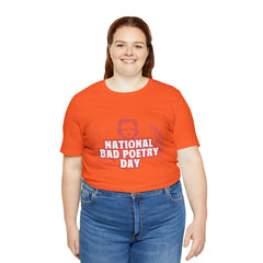 National Bad Poetry Day Shirt 3 | Poem T-Shirt