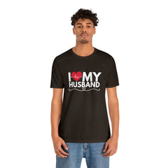 I Love My Husband Shirt | Couple Love T-Shirt, Pair Husband Wife Matching Shirt
