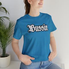 Bussin Street Shirt | Slang Urban Streetwear Unisex T-Shirt