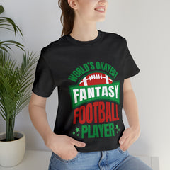 Okayest Fantasy Football Shirt | Funny Fantasy Football Unisex T-Shirt