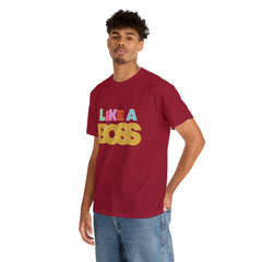 Like A Boss Shirt | Colorful Boss Vibes Statement Tee
