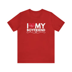I Love My Boyfriend Shirt | Couple Love T-Shirt, Pair Girlfriend Boyfriend Matching Shirt