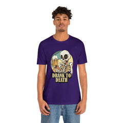 Skeleton Drank to Death Shirt | Drink Beer Unisex T-Shirt