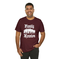Family Reunion Urban Shirt | Family Love Unisex T-Shirt
