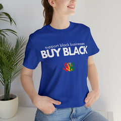 Buy Black Shirt | Support Black Businesses Unisex T-Shirt