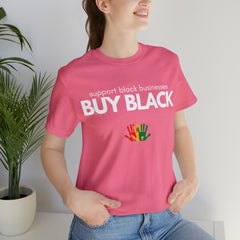 Buy Black Shirt | Support Black Businesses Unisex T-Shirt
