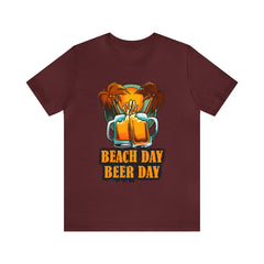 Beer Day Beach Day Shirt | Drink Beer Unisex T-Shirt