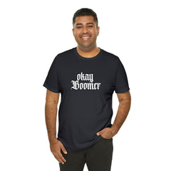 Okay Boomer Shirt | Ok, Boomer Karen Statement T-Shirt