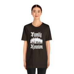 Family Reunion Urban Shirt | Family Love Unisex T-Shirt